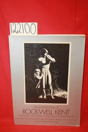 Imagen del vendedor de The Illustrations of Rockwell Kent 231 Examples From Books, Magazines and Advertising Art a la venta por Princeton Antiques Bookshop