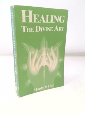 Bild des Verkufers fr Healing, the Divine Art zum Verkauf von ThriftBooksVintage