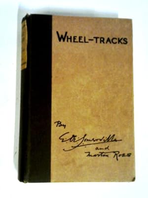 Bild des Verkufers fr Wheel-Tracks zum Verkauf von World of Rare Books