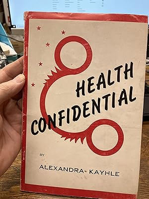 Seller image for Health Confidential for sale by Indian Hills Books