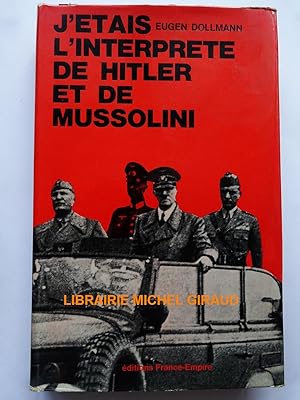 Bild des Verkufers fr J'tais l'interprte de Hitler et de Mussolini zum Verkauf von Librairie Michel Giraud