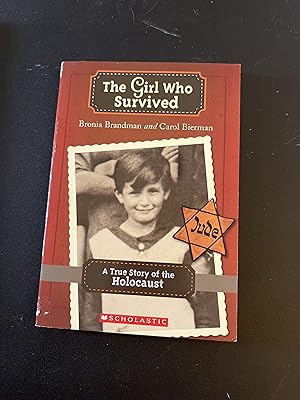 Seller image for The Girl Who Survived: A True Story of the Holocaust for sale by Alicesrestraunt