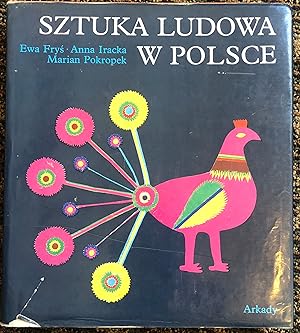 Bild des Verkufers fr Sztuka ludowa w Polsce : Folk Art in Poland (Polish Edition) zum Verkauf von Burke's Books