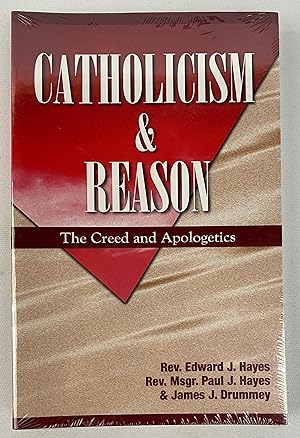 Catholicism and Reason (Revised Edition)