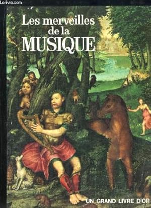 Imagen del vendedor de Les merveilles de la Musique. a la venta por Ammareal