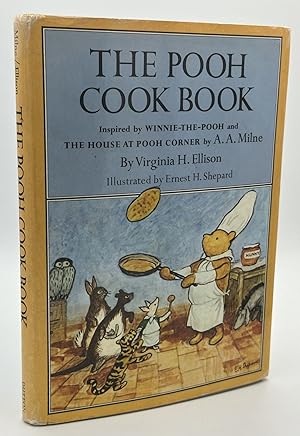 The Pooh Cook Book. Inspired by Winnie the Pooh and The House at Pooh Corner. Illustrated by Erne...