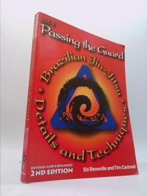 Image du vendeur pour Passing the Guard: Brazilian Jiu-Jitsu, Details and Techniques: Vol. 1 mis en vente par ThriftBooksVintage