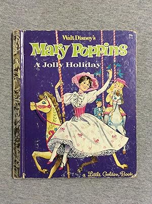 Immagine del venditore per Walt Disney's Mary Poppins: A Jolly Holiday (A Little Golden Book) venduto da Book Nook