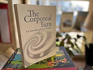 Seller image for The Corporeal Turn: An Interdisciplinary Reader for sale by Scrivener's Books and Bookbinding