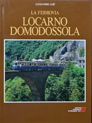 La Ferrovia Locarno Domodossola