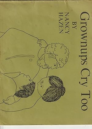 Imagen del vendedor de Grownups Cry Too a la venta por ALEXANDER POPE