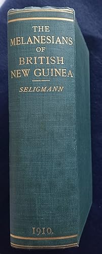 Seller image for The Melanesians of British New Guinea, With a Chapter by F.R. Barton, and an Appendix by E.L. Giblin for sale by Gerald Baker