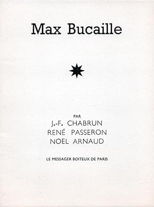 Imagen del vendedor de Max Bucaille. a la venta por Librairie Jean-Yves Lacroix