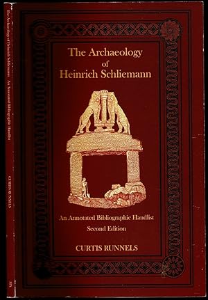 Immagine del venditore per The Archaeology of Heinrich Schliemann: An Annotated Bibliographic Handlist venduto da The Book Collector, Inc. ABAA, ILAB