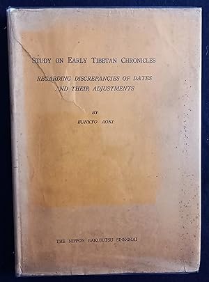 Study on Early Tibetan Chronicles, Regarding Discrepancies of Dates and Their Adjustments