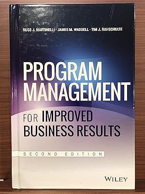 Immagine del venditore per Program Management for Improved Business Results venduto da Rosario Beach Rare Books