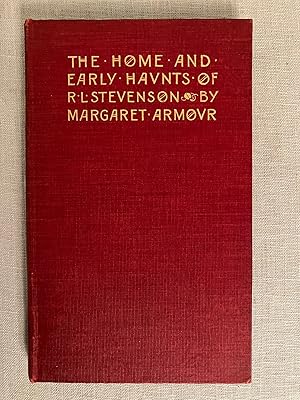 The Home and Early Haunts of Robert Louis Stevenson**William Brown MacDougall**