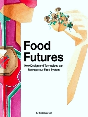 Seller image for Food Futures for sale by Collectors' Bookstore