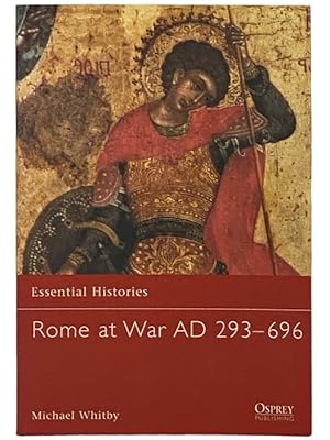 Bild des Verkufers fr Rome at War, AD 293-696 (Osprey Essential Histories, No. 21) zum Verkauf von Yesterday's Muse, ABAA, ILAB, IOBA