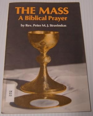 Seller image for The Mass: A Biblical Prayer for sale by Books of Paradise