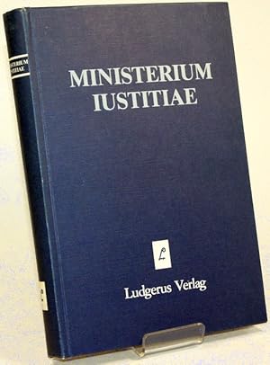 Bild des Verkufers fr Ministerium Iustitiae. Festschrift fr Heribert Heinemann zur Vollendung des 60. Lebensjahres. zum Verkauf von Antiquariat Gallus / Dr. P. Adelsberger