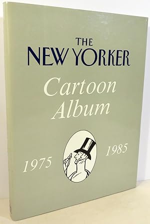 Imagen del vendedor de The New Yorker Cartoon Album 1975 - 1985 a la venta por Evolving Lens Bookseller