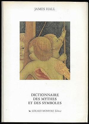 DICTIONNAIRE des MYTHES et des SYMBOLES