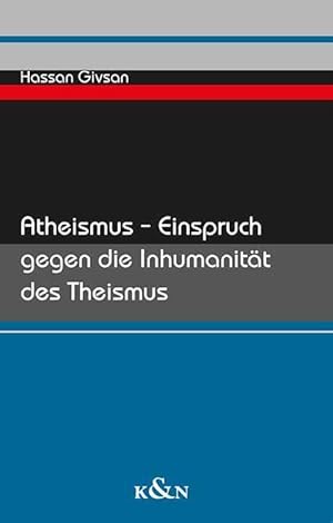 Bild des Verkufers fr Atheismus - Einspruch gegen die Inhumanitaet des Theismus zum Verkauf von moluna