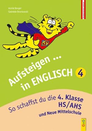 Bild des Verkufers fr Aufsteigen in Englisch. Tl.4 : So schaffst du die 4. Klasse HS/AHS. Nach d. sterreichischen Lehrplan zum Verkauf von Smartbuy