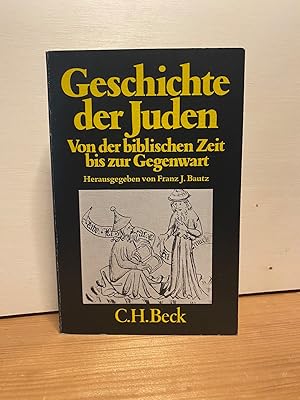 Bild des Verkufers fr Geschichte der Juden : Von der biblischen Zeit bis zur Gegenwart. (Nr. 268) Becksche schwarze Reihe zum Verkauf von Buchhandlung Neues Leben