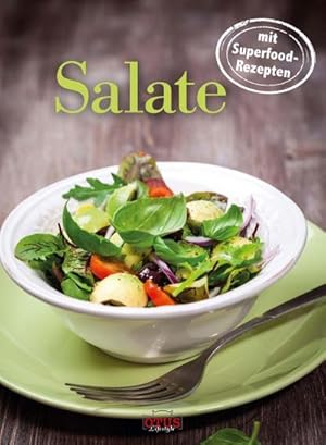 Bild des Verkufers fr Salate : Mit Superfood-Rezepten zum Verkauf von Smartbuy