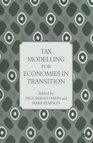 Seller image for Tax Modelling for Economies in Transition for sale by AHA-BUCH GmbH