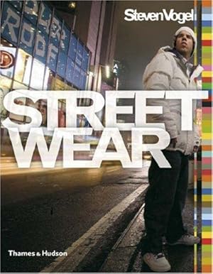 Seller image for Streetwear: The Insider's Guide for sale by WeBuyBooks