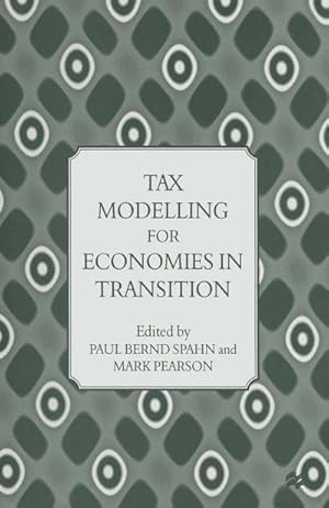 Seller image for Tax Modelling for Economies in Transition for sale by BuchWeltWeit Ludwig Meier e.K.