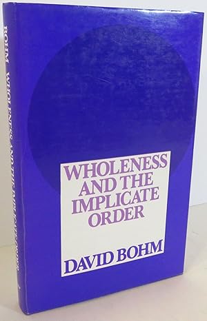 Imagen del vendedor de WHOLENESS AND THE IMPLICATE ORDER a la venta por Evolving Lens Bookseller