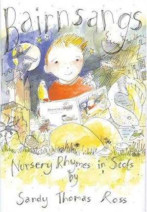 Seller image for Bairnsangs: Nursery Rhymes in Scots for sale by WeBuyBooks