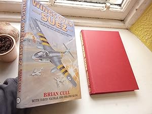 Seller image for Wings Over Suez: The First Authoritative Account of the Air Operations During the Sinai and Suez Wars of 1956. for sale by Benson's Antiquarian Books
