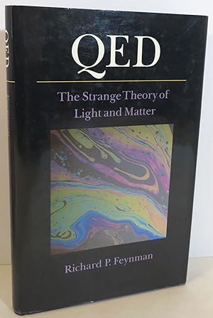 Imagen del vendedor de QED The Strange Theory of Light and Matter a la venta por Evolving Lens Bookseller