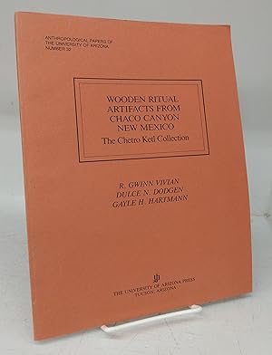 Wooden Ritual Artifacts From Chaco Canyon New Mexico; The Chetro Ketl Collection