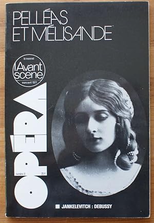 L'Avant-Scène Opéra - Numéro 9 de mars-avril 1977 - Pelleas et Mélisandre