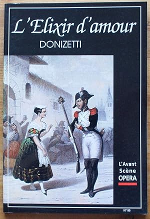 L'Avant-Scène Opéra - Numéro 95 de mai 1996 - L'élixir d'amour de Donizetti