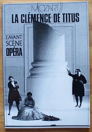 L'Avant-Scène Opéra - Numéro 99 de juin 1987 - La clémence de Titus de Mozart