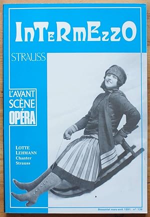 L'Avant-Scène Opéra - Numéro 138 de mars-avril 1991 - Intermezzo de Strauss