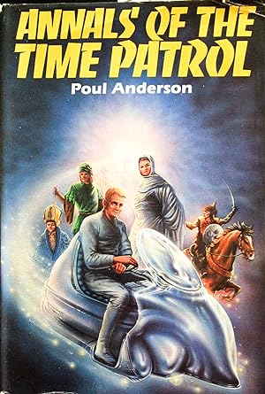 Image du vendeur pour Annals of the Time Patrol The Guardians of Time and Time Patrolman mis en vente par Mad Hatter Bookstore