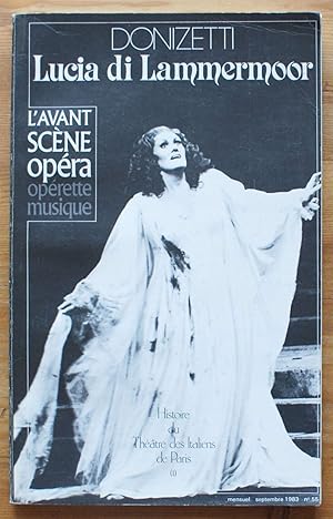 L'Avant-Scène Opéra - Numéro 55 de septembre 1983 - Lucia di lammermoor de Donizetti