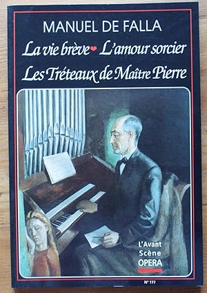 L'Avant-Scène Opéra - Numéro 177 de mai-juin 1997 - La vie brève, L'amour sorcier, Les tréteaux d...