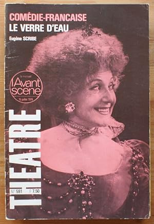 L'Avant-Scène Théâtre - Numéro 591 de juillet 1976 - Comédie française - Le verre d'eau de Eugène...