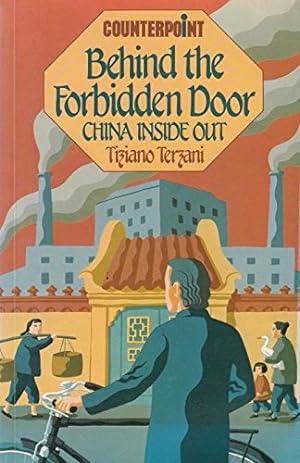 Bild des Verkufers fr Behind the Forbidden Door: Travels in China zum Verkauf von WeBuyBooks 2