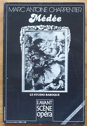 L'Avant-Scène Opéra - Numéro 68 de octobre 1984 - Médée de Marc Antoine Charpentier