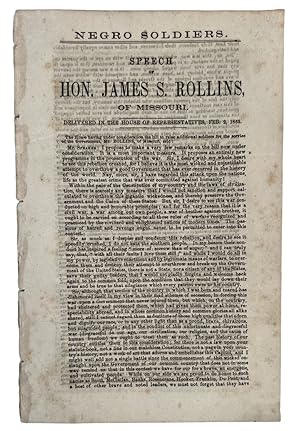 1863 "Negro Soldiers Speech" by Missouri Politician James S. Rollins, during the Civil War